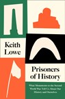 Prisoners of History - Keith Lowe - 9780008339548