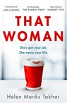 That Woman - Helen Monks Takhar - 9780008340162