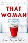 That Woman - Helen Monks Takhar - 9780008340186
