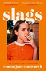 Slags - Emma Jane Unsworth - 9780008347253