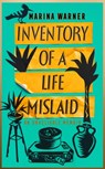 Inventory of a Life Mislaid - Marina Warner - 9780008347581