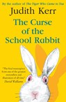 The Curse of the School Rabbit - Judith Kerr - 9780008352622