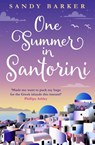 One Summer in Santorini - Sandy Barker - 9780008354343