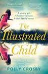 The Illustrated Child - Polly Crosby - 9780008358440