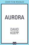 Aurora - David Koepp - 9780008364137