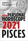 Pisces 2021: Your Personal Horoscope - Joseph Polansky - 9780008366438