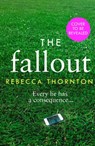 The Fallout - Rebecca Thornton - 9780008373122