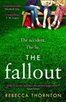 The Fallout - Rebecca Thornton - 9780008373146