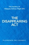 The Disappearing Act - Florence de Changy - 9780008381547