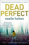 Dead Perfect - Noelle Holten - 9780008383657