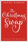 The Christmas Swap - Sandy Barker - 9780008390044
