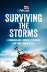 Surviving the Storms - The RNLI - 9780008390136