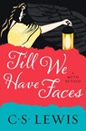 Till We Have Faces - C. S. Lewis - 9780008391447