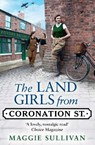 The Land Girls from Coronation Street - Maggie Sullivan - 9780008393991