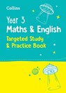 Year 3 Maths and English KS2 Targeted Study & Practice Book - Collins KS2 - 9780008398798
