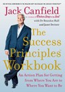 The Success Principles Workbook - Jack Canfield ; Brandon Hall ; Janet Switzer - 9780008401207