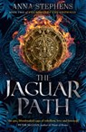 The Jaguar Path - Anna Stephens - 9780008404093