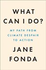 What Can I Do? - Jane Fonda - 9780008404581