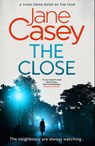 The Close - Jane Casey - 9780008405014