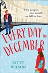 Every Day in December - Kitty Wilson - 9780008405427