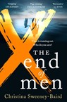 The End of Men - Christina Sweeney-Baird - 9780008407964