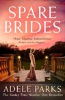 Spare Brides - Adele Parks - 9780008409104