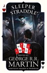 Sleeper Straddle - George R. R. Martin - 9780008410704