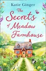 The Secrets of Meadow Farmhouse - Katie Ginger - 9780008422738