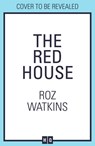 The Red House - Roz Watkins - 9780008422813