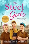 The Steel Girls - Michelle Rawlins - 9780008427290