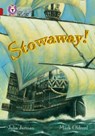 Stowaway!: Band 14/Ruby (Collins Big Cat) - Julia Jarman ; Collins Big Cat - 9780008428983