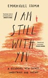 I Am Still With You - Emmanuel Iduma - 9780008430726