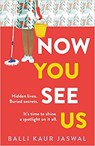 Now You See Us - Balli Kaur Jaswal - 9780008433758