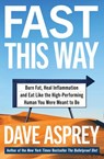 Fast This Way - Dave Asprey - 9780008435882