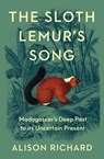The Sloth Lemur’s Song - Alison Richard - 9780008435943