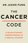 The Cancer Code - Dr Jason Fung - 9780008436209