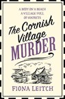 The Cornish Village Murder - Fiona Leitch - 9780008436582