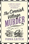 The Cornish Village Murder - Fiona Leitch - 9780008436582