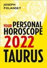 Taurus 2022: Your Personal Horoscope - Joseph Polansky - 9780008438500