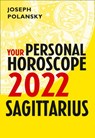 Sagittarius 2022: Your Personal Horoscope - Joseph Polansky - 9780008438579