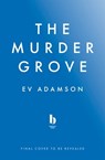 Murder Grove - E.V. Adamson - 9780008439309