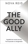 The Good Ally - Nova Reid - 9780008439521