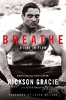 Breathe - Rickson Gracie - 9780008440114