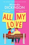 All My Love - Miranda Dickinson - 9780008440787