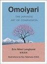 Omoiyari - Erin Niimi Longhurst - 9780008444921