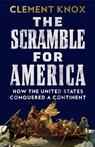 The Scramble for America - Clement Knox - 9780008447274