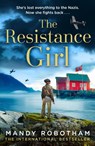 The Resistance Girl - Mandy Robotham - 9780008453411