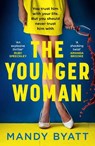 The Younger Woman - Mandy Byatt - 9780008459949