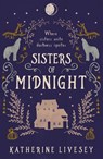 Sisters of Midnight - Katherine Livesey - 9780008467746