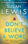 Don’t Believe A Word - Susan Lewis - 9780008472108